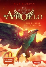 Die Abenteuer des Apollo 2: Die dunkle Prophezeiung -  Rick Riordan