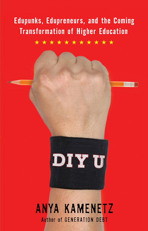 DIY U - Anya Kamenetz