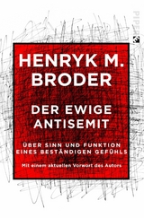 Der ewige Antisemit - Henryk Broder