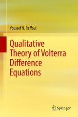 Qualitative Theory of Volterra Difference Equations - Youssef N. Raffoul