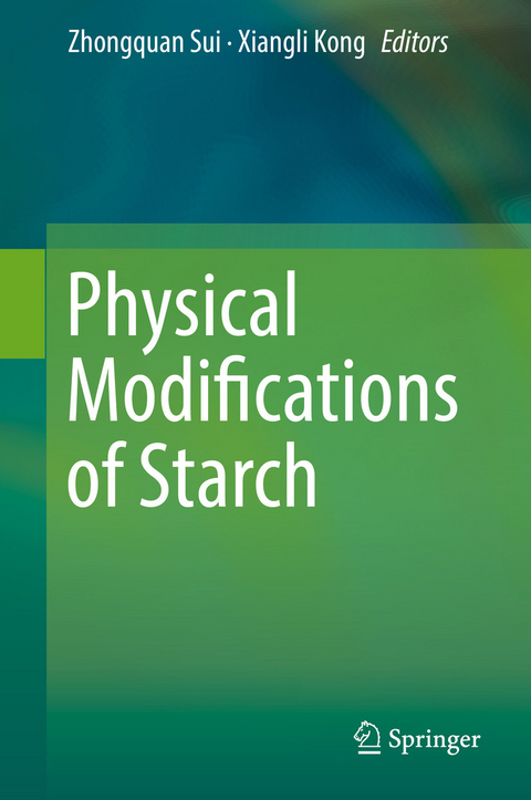 Physical Modifications of Starch - 