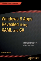 Windows 8 Apps Revealed Using XAML and C# - Adam Freeman