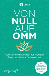 Von Null auf Omm - Manuel Ronnefeldt, Jonas Leve,  7Mind