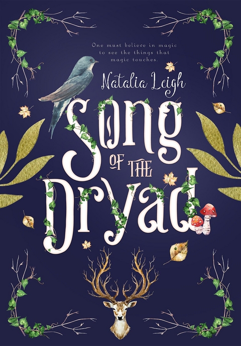 Song of the Dryad -  Natalia Leigh