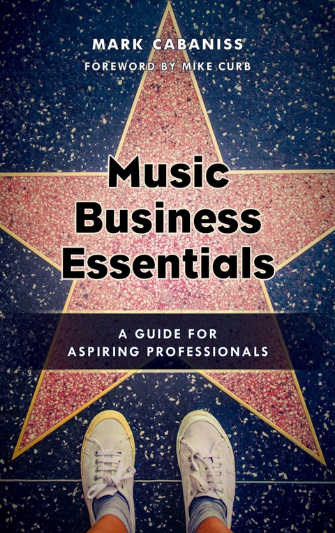 Music Business Essentials -  Mark Cabaniss