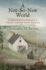 A Not-So-New World - Christopher M. Parsons