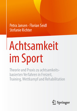 Achtsamkeit im Sport - Petra Jansen, Florian Seidl, Stefanie Richter