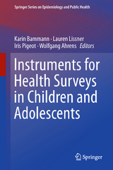 Instruments for Health Surveys in Children and Adolescents - 