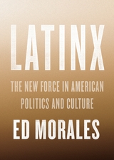 Latinx - Ed Morales