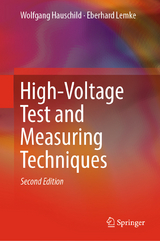 High-Voltage Test and Measuring Techniques - Wolfgang Hauschild, Eberhard Lemke