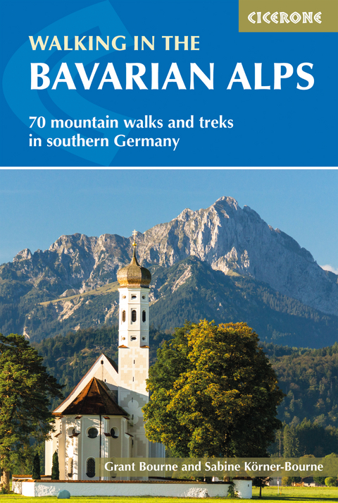 Walking in the Bavarian Alps -  Grant Bourne,  Sabine KA¶rner-Bourne