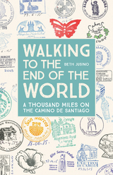 Walking to the End of the World - Beth Jusino