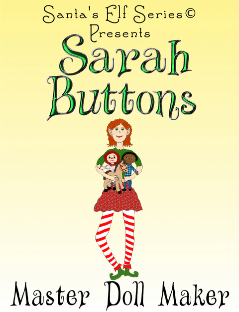 Sarah Buttons, Master Doll Maker - Joe Moore