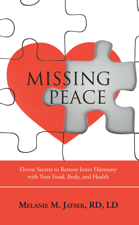 Missing Peace - Melanie M. Jatsek RD LD