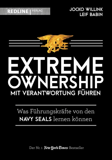 Extreme Ownership - mit Verantwortung führen -  Jocko Willink,  Leif Babin