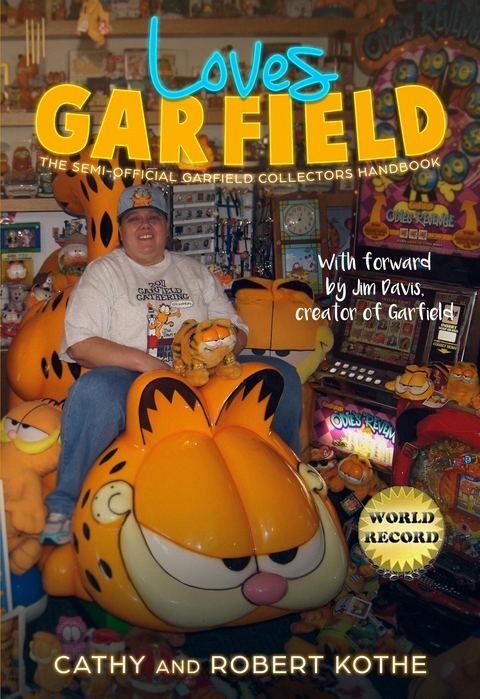 Loves Garfield - Cathy Kothe, Robert Kothe