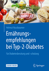 Ernährungsempfehlungen bei Typ-2-Diabetes - Helmut Nussbaumer