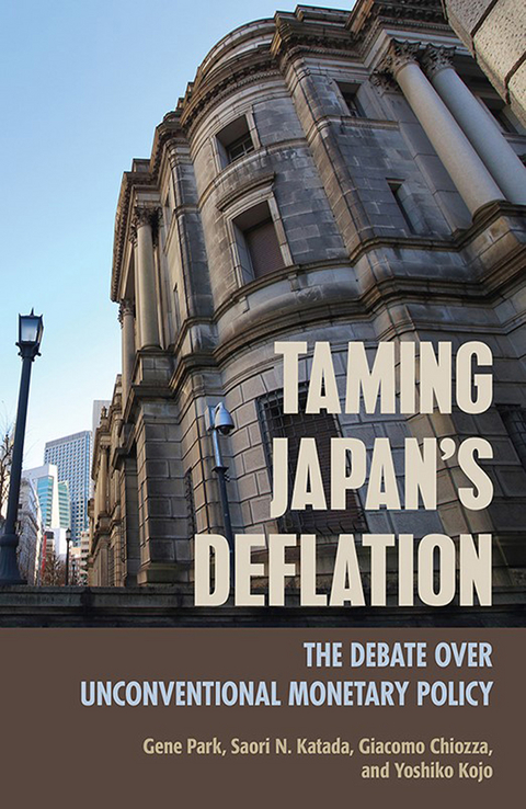 Taming Japan's Deflation - Giacomo Chiozza, Saori N. Katada, Gene Park, Yoshiko Kojo