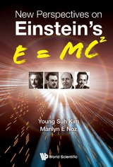 New Perspectives On Einstein's E = Mc2 -  Noz Marilyn E Noz,  Kim Young Suh Kim