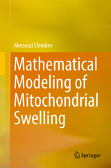 Mathematical Modeling of Mitochondrial Swelling - Messoud Efendiev