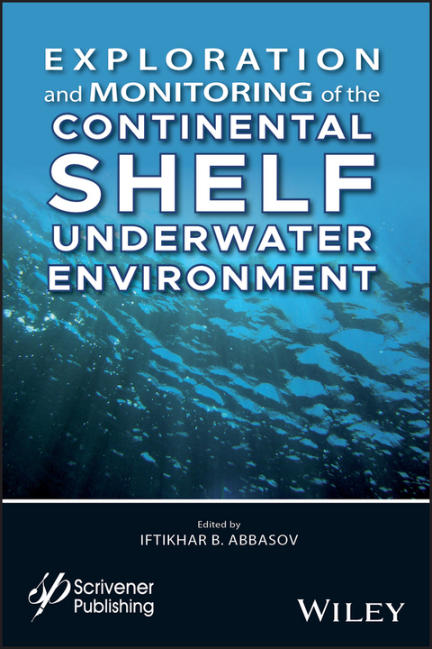 Exploration and Monitoring of the Continental Shelf Underwater Environment - 