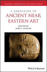 A Companion to Ancient Near Eastern Art - 