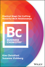 Business Chemistry - Kim Christfort, Suzanne Vickberg