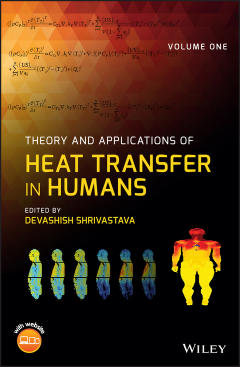 Theory and Applications of Heat Transfer in Humans, 2 Volume Set - 