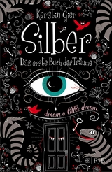 Silber - Das erste Buch der Träume -  Kerstin Gier