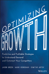 Optimizing Growth - Jason Green, Mark Henneman, Dimitar Antov