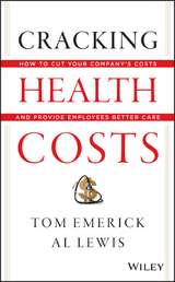 Cracking Health Costs - Tom Emerick, Al Lewis