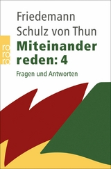 Miteinander reden: Fragen und Antworten -  Friedemann Schulz von Thun