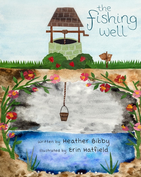 The Fishing Well - Heather Bibby