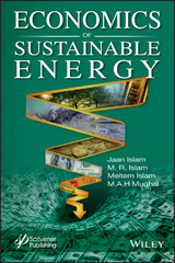 Economics of Sustainable Energy - Jaan S. Islam, M. R. Islam, Meltem Islam, M. A. H. Mughal