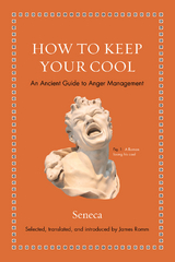 How to Keep Your Cool -  Seneca