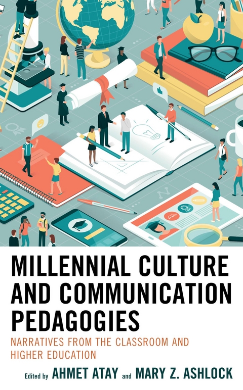 Millennial Culture and Communication Pedagogies -  Michael G. Strawser,  Andrew Sutherland