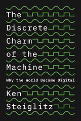 Discrete Charm of the Machine -  Ken Steiglitz