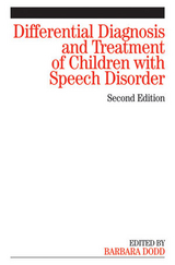 Differential Diagnosis and Treatment of Children with Speech Disorder - Barbara Dodd