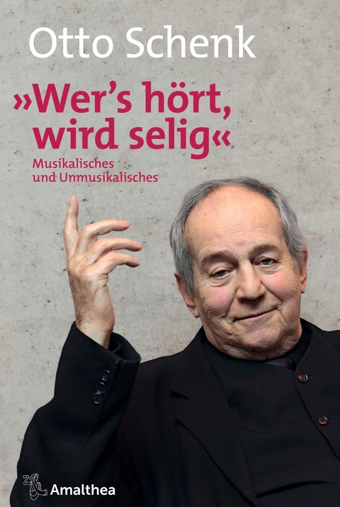 "Wer's hört, wird selig" - Otto Schenk