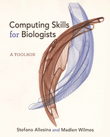 Computing Skills for Biologists - Stefano Allesina, Madlen Wilmes