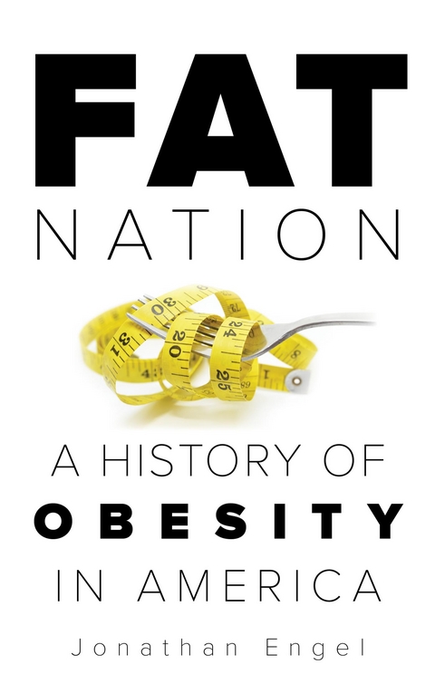 Fat Nation -  Jonathan Engel