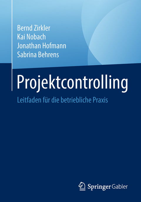 Projektcontrolling - Bernd Zirkler, Kai Nobach, Jonathan Hofmann, Sabrina Behrens