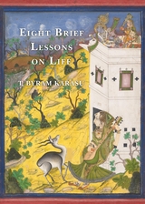 Eight Brief Lessons on Life -  T. Byram Karasu