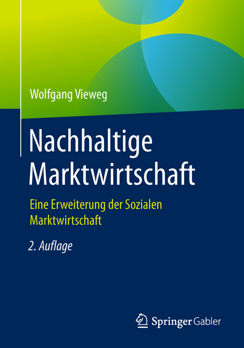 Nachhaltige Marktwirtschaft - Wolfgang Vieweg