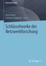 Schlüsselwerke der Netzwerkforschung - 