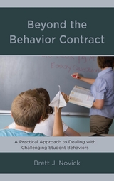 Beyond the Behavior Contract -  Brett Novick