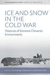 Ice and Snow in the Cold War - 