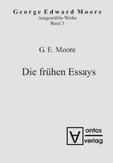 Die frühen Essays - Georg Edward Moore