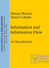 Information and Information Flow - Manuel Bremer, Daniel Cohnitz