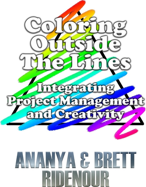 Coloring Outside The Lines -  Ananya Ridenour,  Brett Ridenour